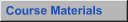 Course materials